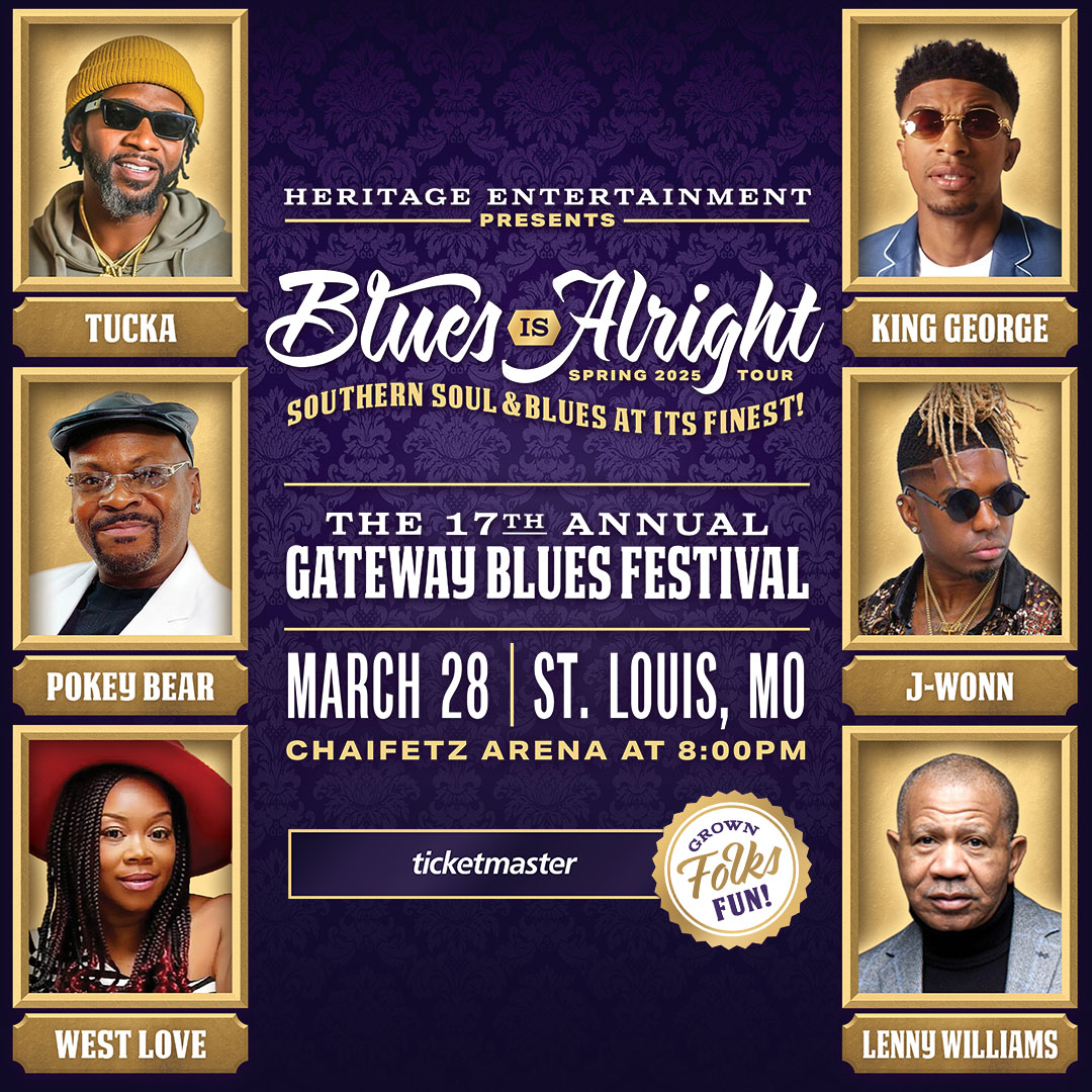 "Blues Is Alright Tour" in St. Louis, MO